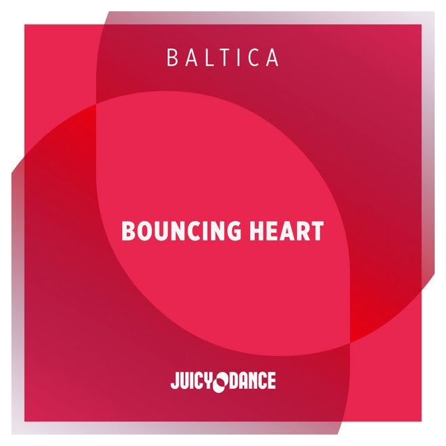 Baltica - Bouncing Heart (Juicy Music - USA)