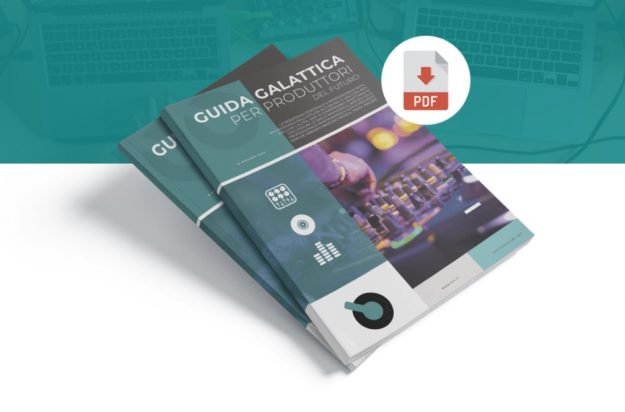 "Guida Galattica per Produttori del Futuro" gratis per te