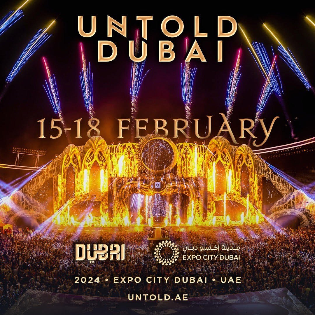 UNTOLD Dubai February 15-18 2024